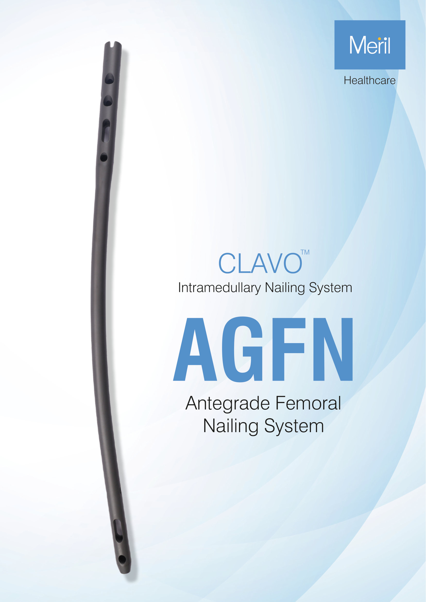 AGFN Antegrade Femoral Nailing System - Intramedullary Cannulated Femur Nails